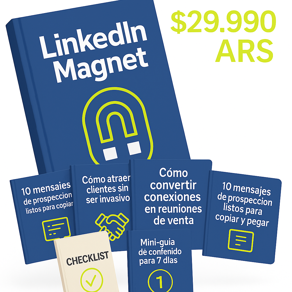 “Monetiza LinkedIn: Convierte tu Perfil en un Iman de Clientes o Empresas en 7 Días”